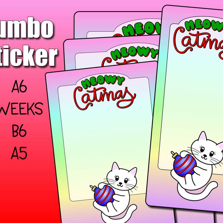 Meowy Catmas Jumbo Sticker for wholesale by Shine Sticker Studio
