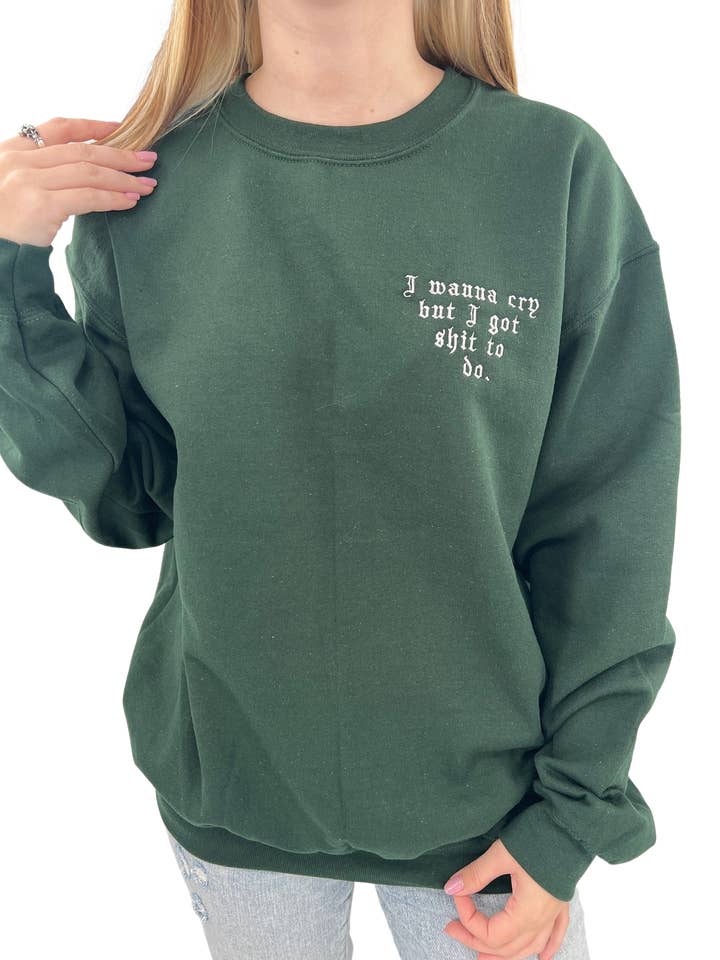 Ik Wil Huilen Maar Ik Heb Dingen Te Doen Geborduurd Shirt voor wholesale door Totally Iced Out