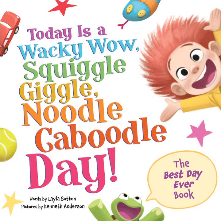 Sourcebooks - Wholesale Preschool Book (3-5) - Today Is a Wacky Wow, Squiggle Giggle, Noodle Caboodle Day!