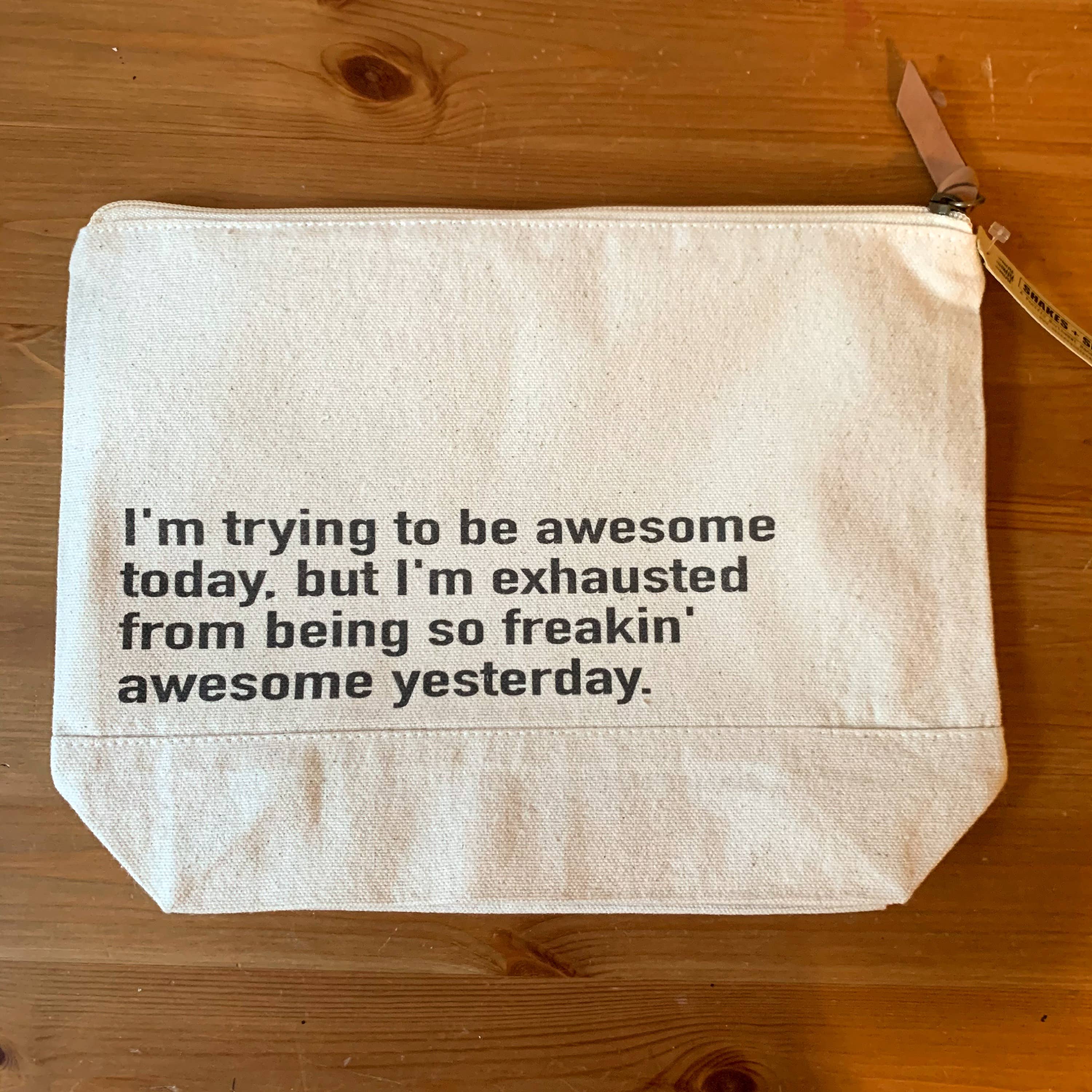 Shakes + Speares - Wholesale Pouch - Unisex - Pouch - Large Humor - Exhausted2