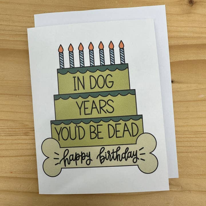 Cartão de Aniversário Morto Em Cão Anos Engraçado por atacado de Craftinista Girl