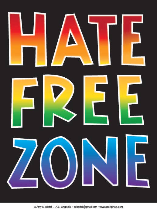 Hate Free Zone - Affiche pour la vente par A.E.Originals