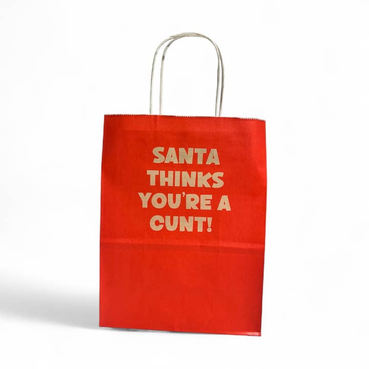 Funny Gift Bag - Santa Think You're A Cunt for wholesale by Oh Shirt and More LLC