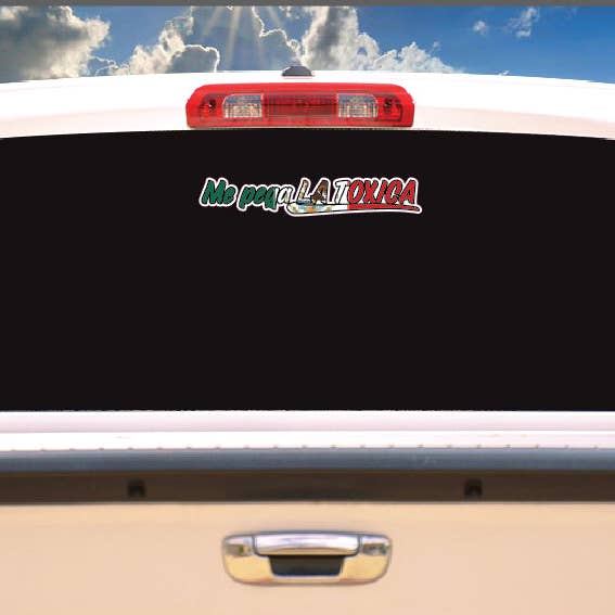 X Graphics Signs & Printing - Wholesale Sticker - Me Pega la toxica Sticker Autoraam Vinylsticker Mexico Trucksticker Girlfriend Trucks Trokiando Vriendje op zoek naar giftig grappig1