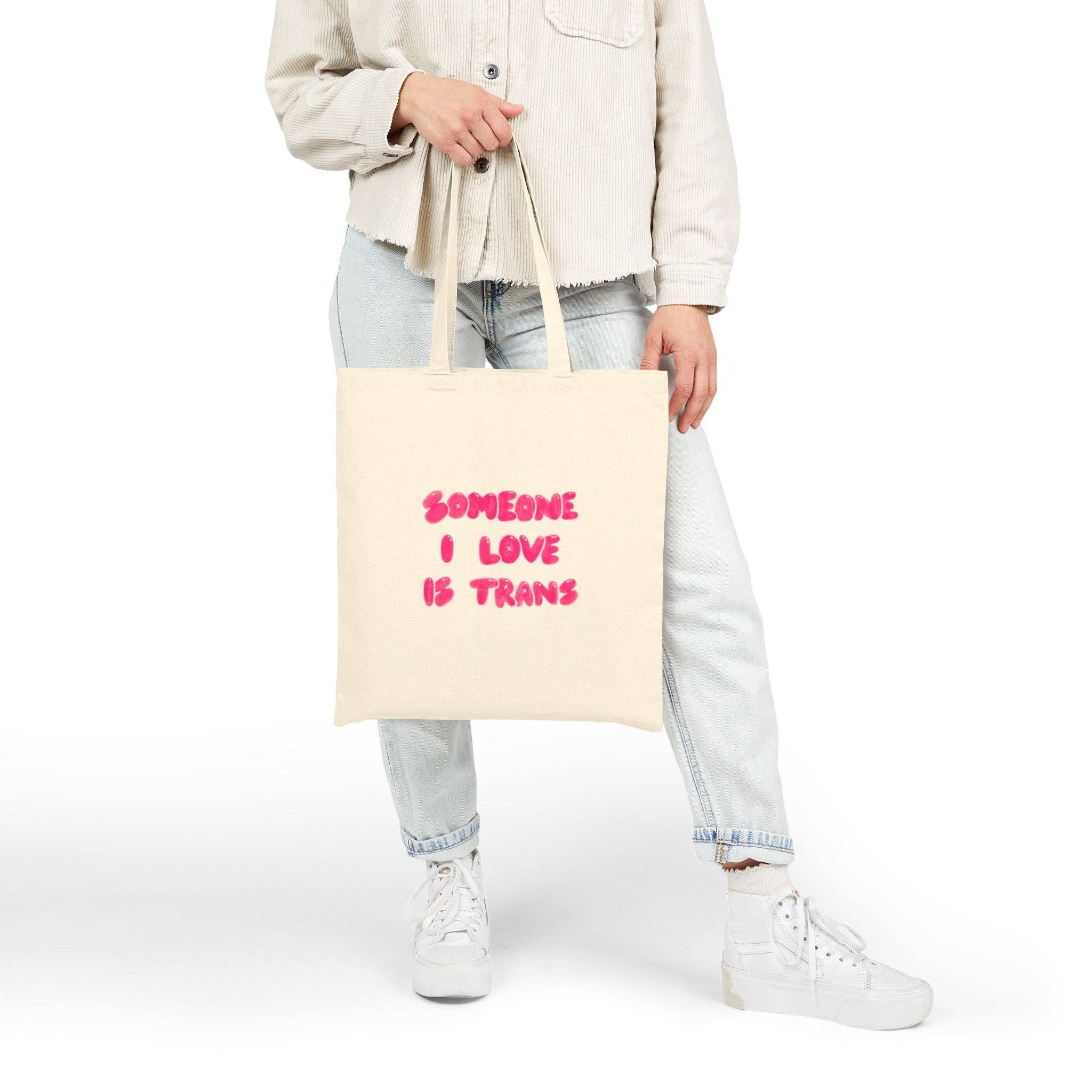 SoftBoysClub - Wholesale Tote Bag - Unisex - “Someone I Love Is Trans”  Trans Ally Canvas Tote Bag7