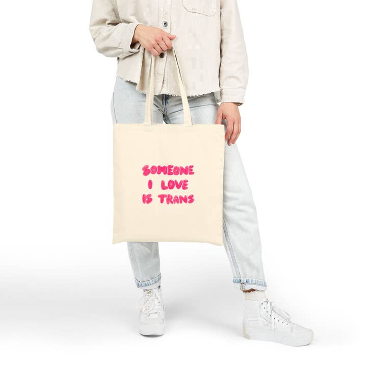 SoftBoysClub - Wholesale Tote Bag - Unisex - “Someone I Love Is Trans” Trans Ally Canvas Tote Bag7