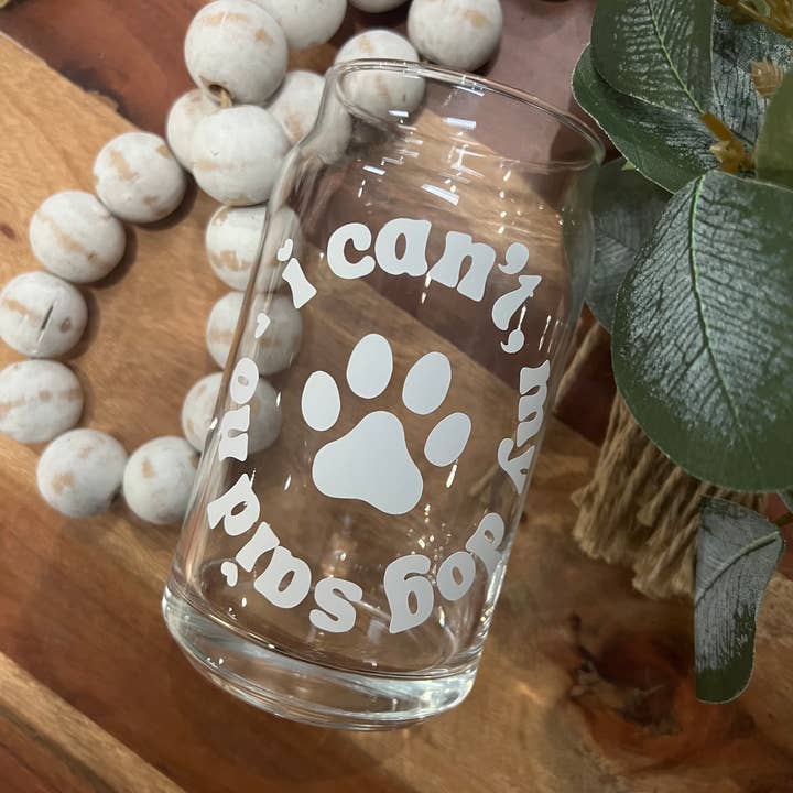 Copo de vidro My Dog Said No Lan, Dog Mom, Dog Dad, Copo por atacado de Boho Sips