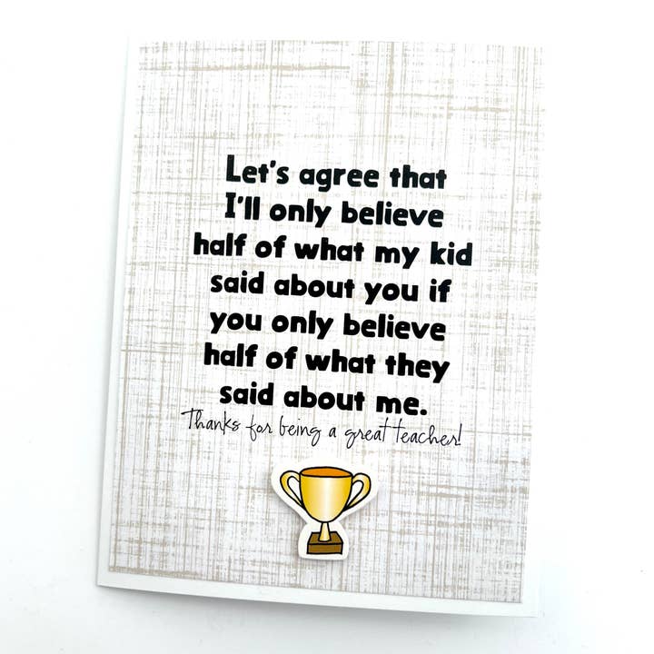 Muddy Mouth Cards – wholesale Thank you card – Teacher Believe Half of What They Said funny thank you card1