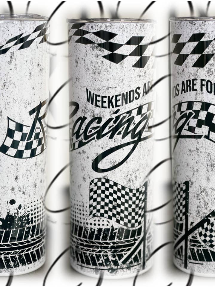 Weekends Are For Racing 20oz Skinny Tumbler for wholesale by CMD Wholesale