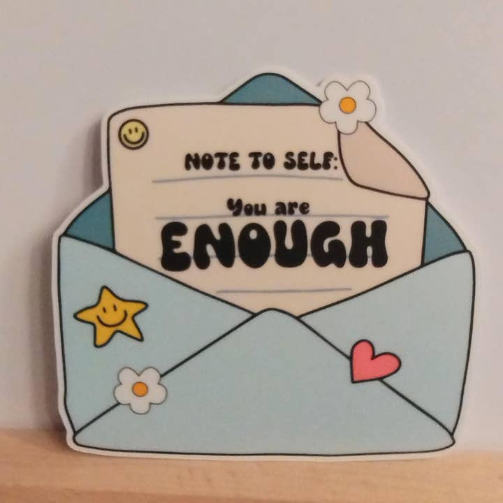 The Crafty Bookworm3 - Wholesale Sticker - Note To Self You Are Enough Sticker 1