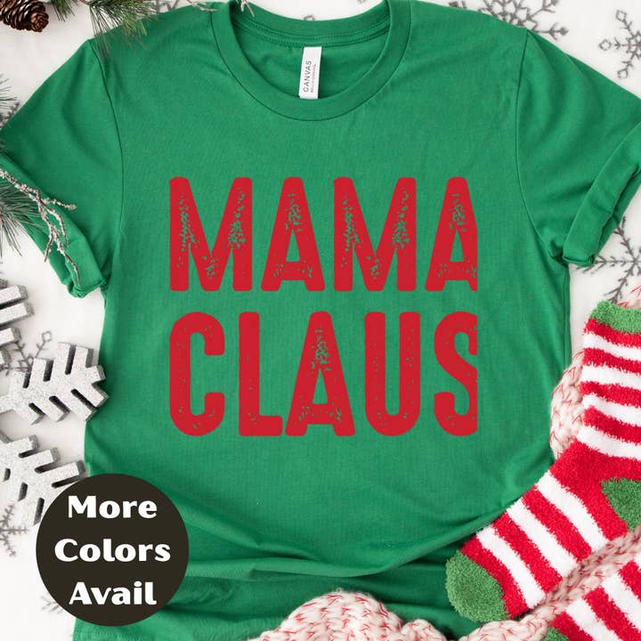 Epic Life - Designed - Wholesale Screen Printed T-Shirt - Women's - Mama Claus Shirt or Sweatshirt – Christmas Top Small - 4XL and Plus Size – Multiple Colors6
