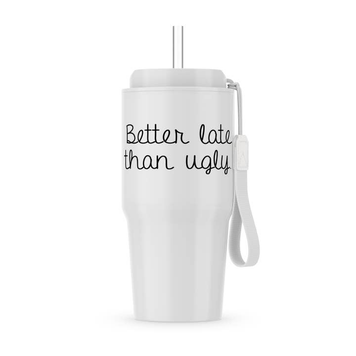 3dRose - Wholesale Insulated Mug/Tumbler - 3dRose, BETTER LATE THAN UGLY., Tumbler