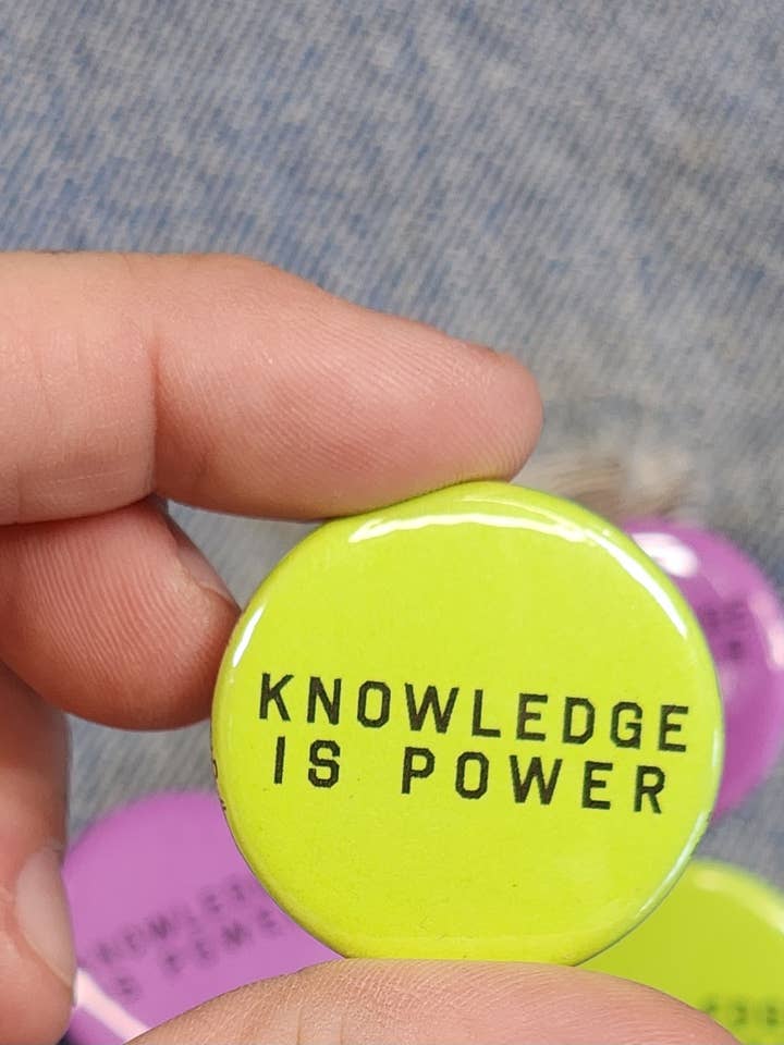 KNOWLEDGE is POWER button for wholesale by Hardworking Stoner