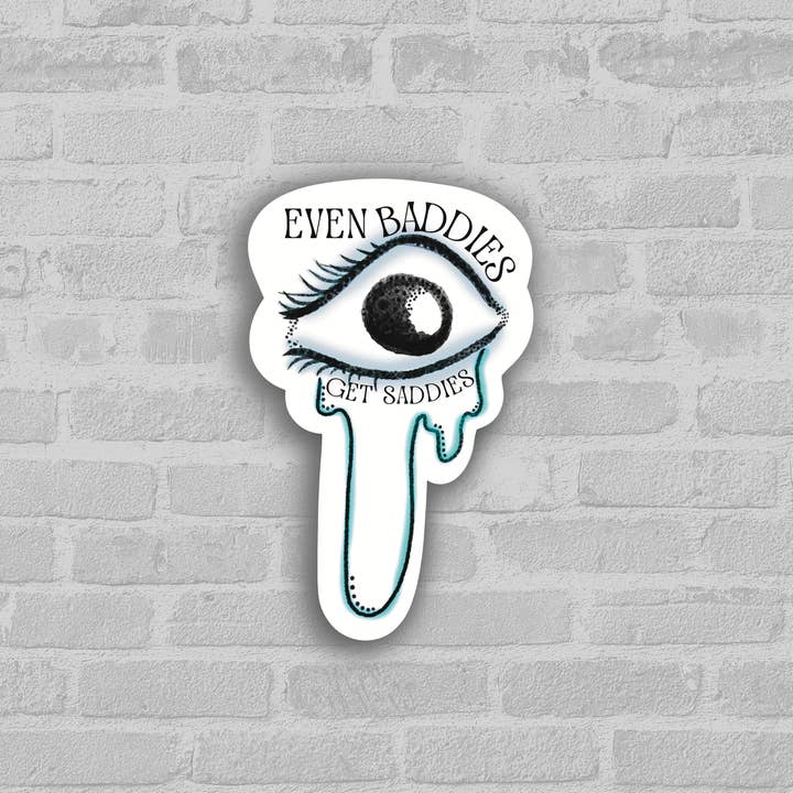 Adesivo da 7,6 cm Even Baddies Get Saddies per la vendita all'ingrosso da parte di the weird emporium