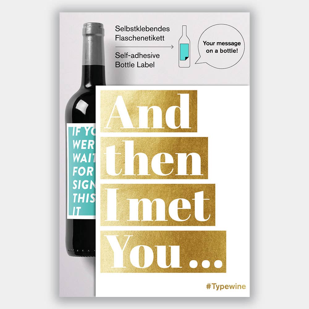 Typewine - Wholesale Gift Tag Label - I Met You Wine Label1