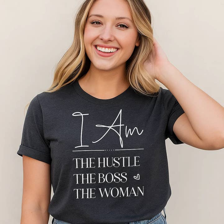 I Am The Hustle Boss Woman Tee, Empowerment Shirt for wholesale by Soleinspire