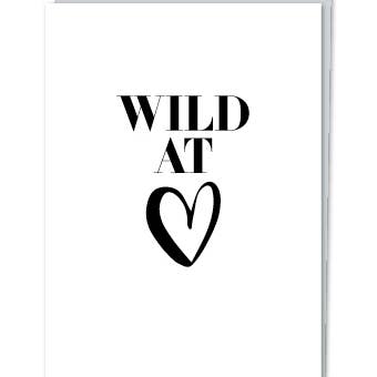 Design With Heart - Wholesale Love Card - LV40 - "Wild At Heart" Greeting Card1