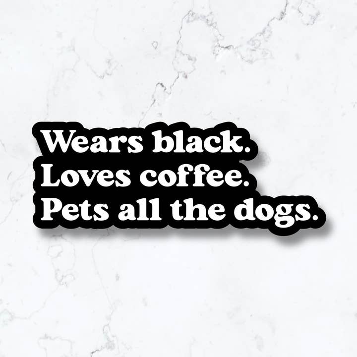 Lleva una pegatina negra con el texto «Loves Coffee, Pets All the Dogs» para venta al por mayor de Jami Creates