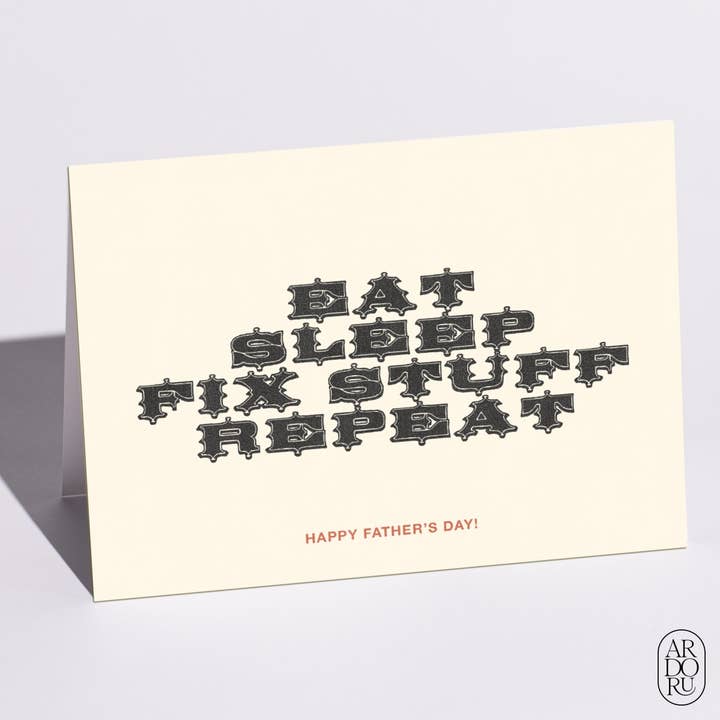 Carte pour la Fête des pères — « Manger, dormir, réparer des trucs, recommencer » pour la vente par ArdorU