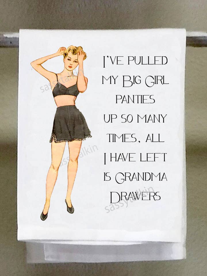 Ragazza impertinente, ho tirato su le mie mutandine da grande. per la vendita all'ingrosso da parte di Sassy Talkin