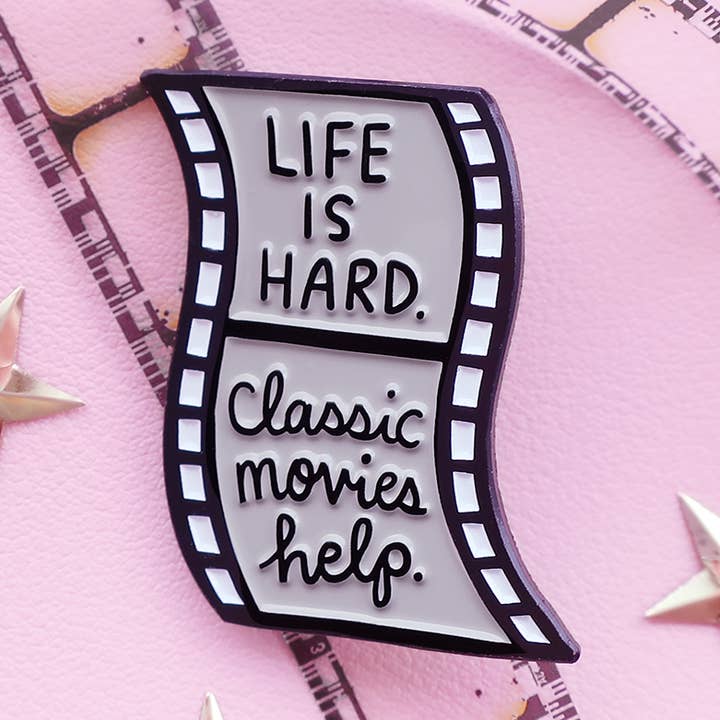 Kate Gabrielle - Wholesale Lapel Pin/Button - Life is hard. Classic movies help. enamel lapel pin0