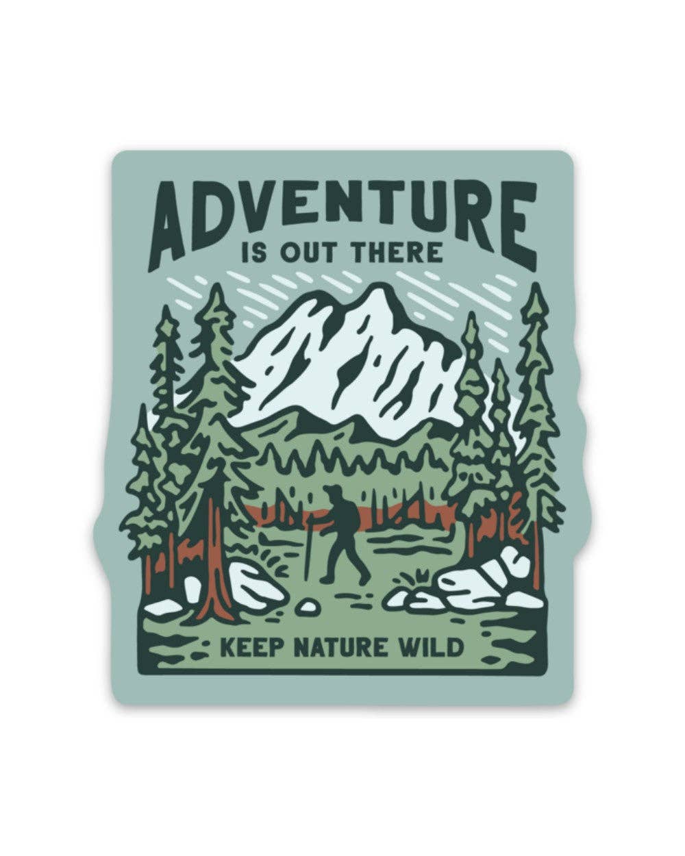 Keep Nature Wild - Wholesale Sticker - Adventure Out There Hiker | Sticker