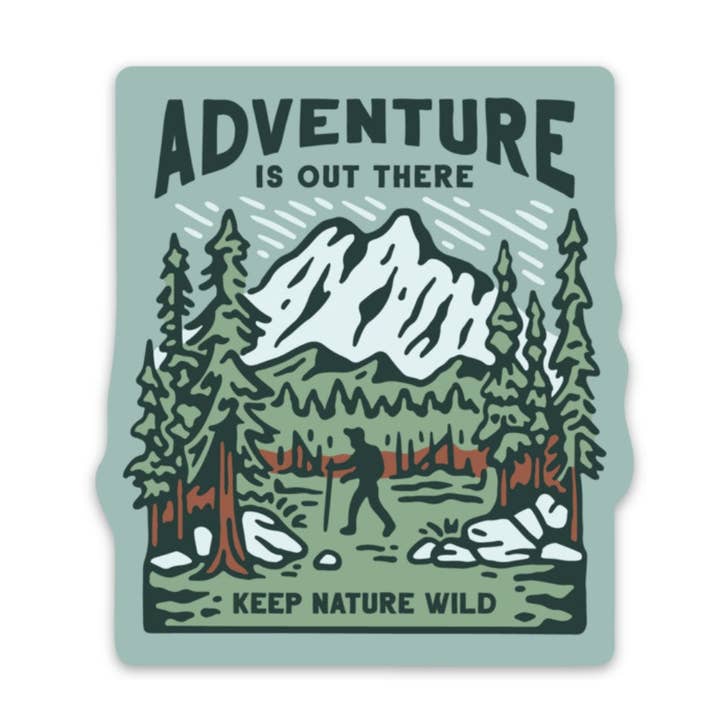 Keep Nature Wild - Wholesale Sticker - Adventure Out There Hiker | Sticker0