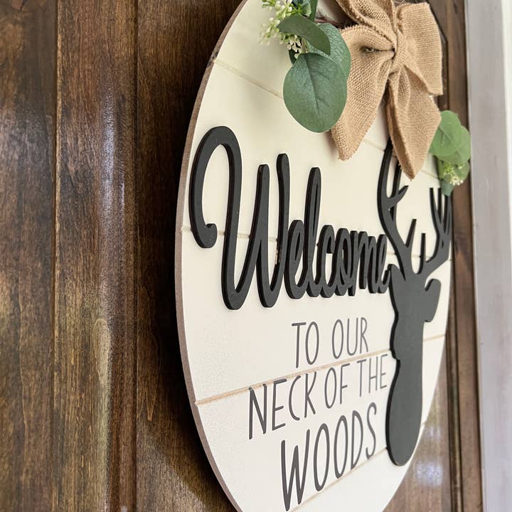 Southern Roots Designs - Wholesale Sign - Welcome to our Neck of the Wood Sign, Welcome Door Sign