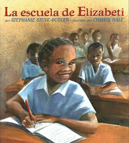Lee & Low Books Inc - Wholesale Early Reader Book (6-8) - La escuela de Elizabeti by Stephanie Stuve-Bodeen0
