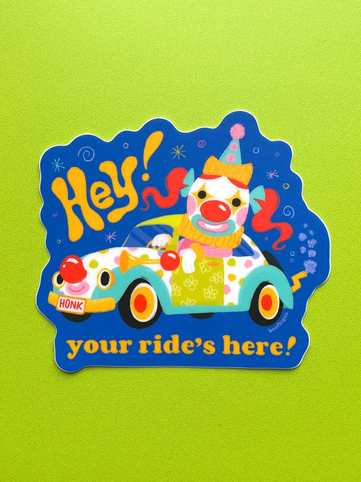 Ehi! La tua corsa è qui! Adesivo impermeabile auto clown per la vendita all'ingrosso da parte di Beeftopia