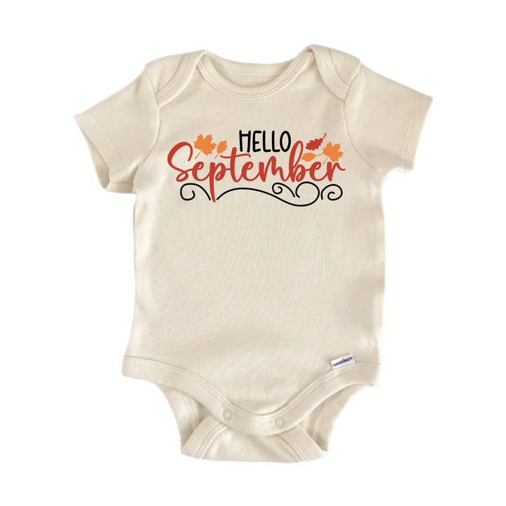 Hello September - Baby Boy Girl Clothes Infant Bodysuit Funny Cute for wholesale by North Fork Forager LLC
