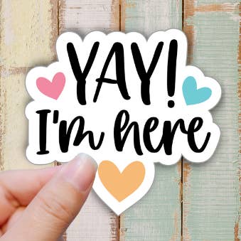 Yay! I'm here! - Small business stickers / Happy Post for wholesale by Forest Crafts