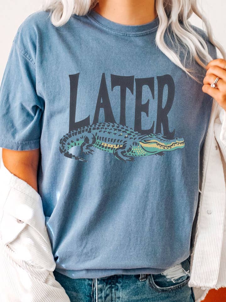 Kissed Apparel - Wholesale Screen Printed T-Shirt - Women's - Later Gator Comfort Colors Tee0