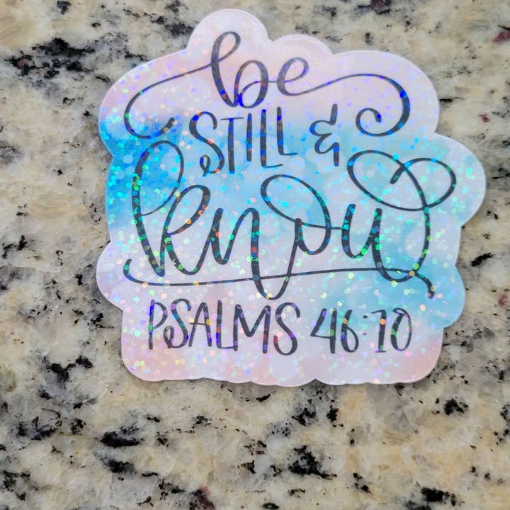 Dashmonograms - Wholesale Sticker - Be still and know sticker Religious sticker Bible verse1