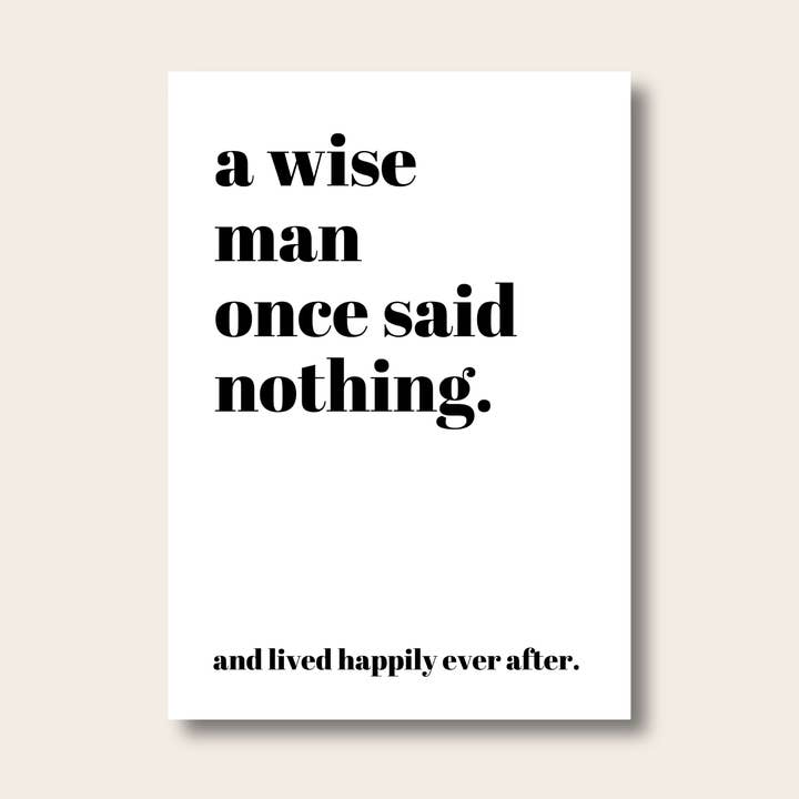 En klok man sa en gång ingenting, Typografi Citat, Utskrifter för wholesale av PRINTD image