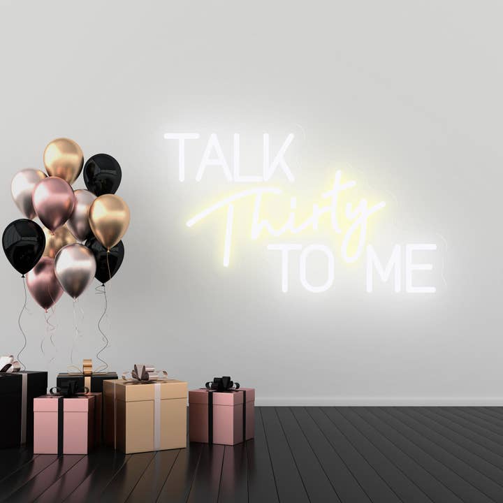 Letrero de neón Talk Thirty to me, fiesta de cumpleaños para venta al por mayor de NexGenow