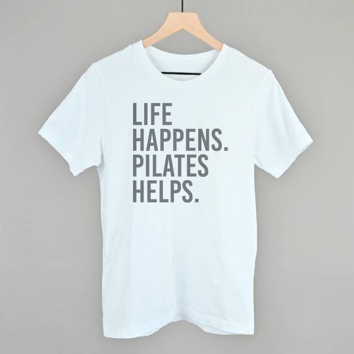 Ivy + Cloth - Wholesale Screen Printed T-Shirt - Women's - Life Happens Pilates Helps