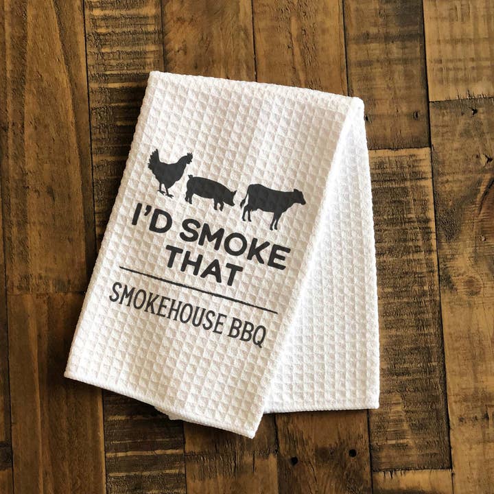 Canary Road - Wholesale Tea Towel - I'd Smoke that Kitchen Towel, BBQ Towel, Grilling Gift1