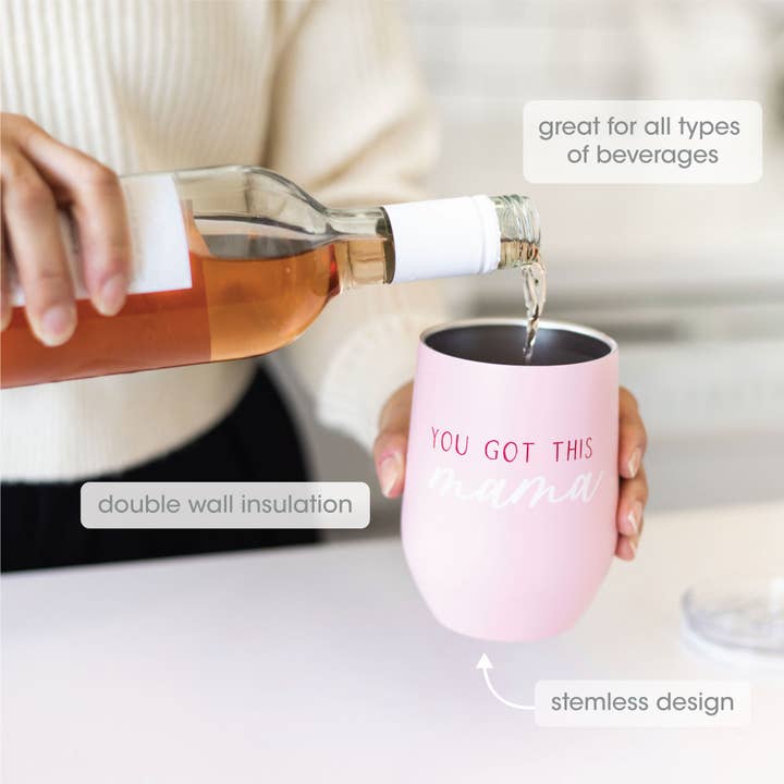 Pearhead - Wholesale Insulated Mug/Tumbler - You Got This Mama Wine Tumbler, Mother's Day Gift