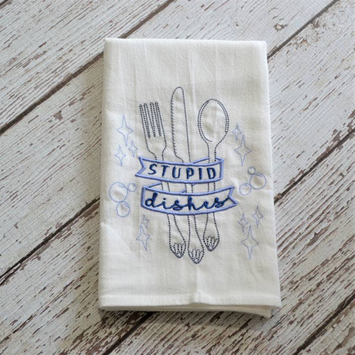 SewMuchMoreStore - Wholesale Tea Towel - CLEARANCE - Stupid Dishes Tea Towel, Embroidered Floursack12