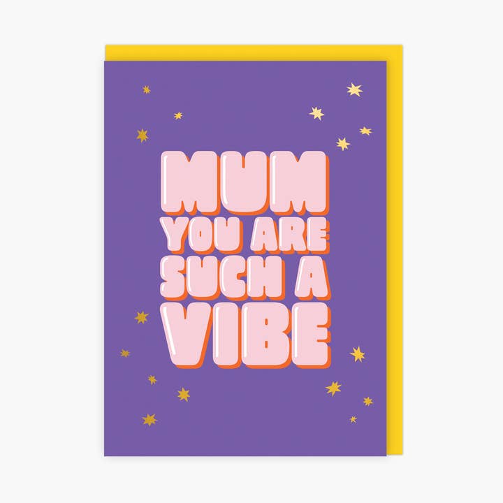 Mum You are Such a Vibe | Foiled, Modern Mother's Day Card for wholesale by LoveLossDiscoballs