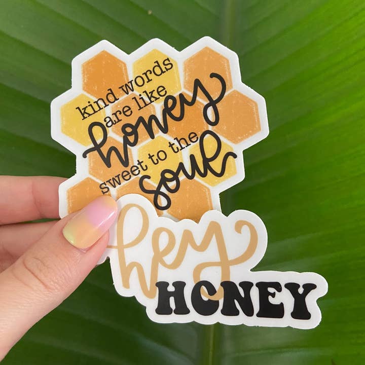 Alex Daley Designs - Wholesale Sticker - Kind Words Are Like Honey Sticker1