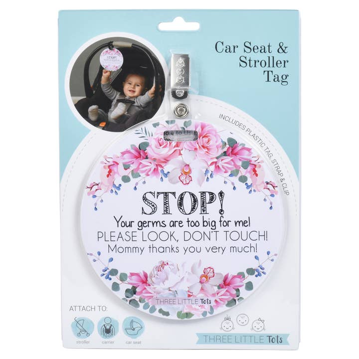 Flower No Touching Baby Car Seat and Stroller Tag for wholesale by Three Little Tots