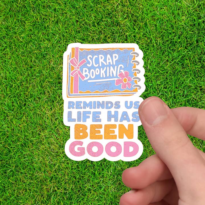 Scrapbooking Reminds Us Life Has Been Good | Stickers for wholesale by Dancing Dolphin Crafts