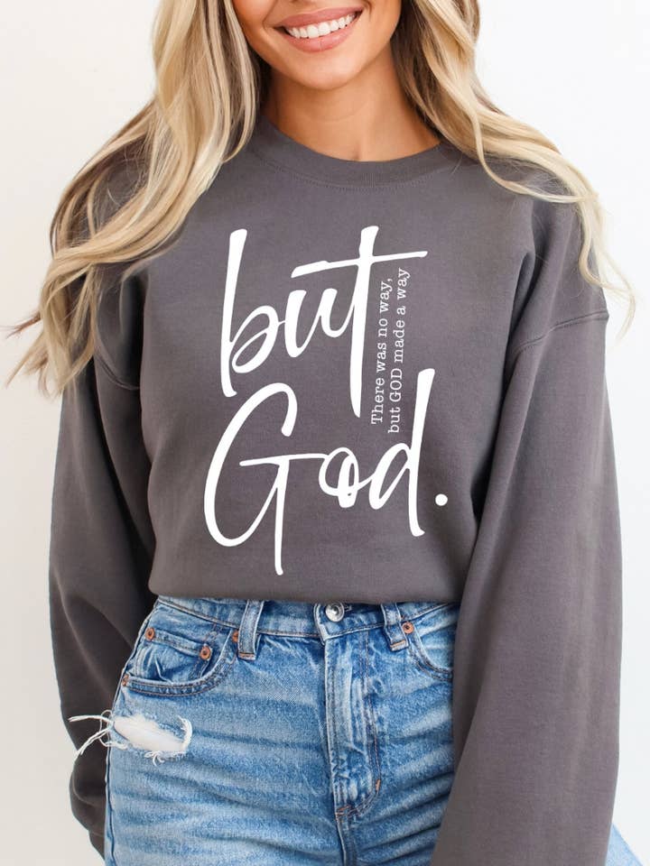 Sweatshirt à col rond "But God" - Sweatshirt chrétien pour la vente par Desert Raine