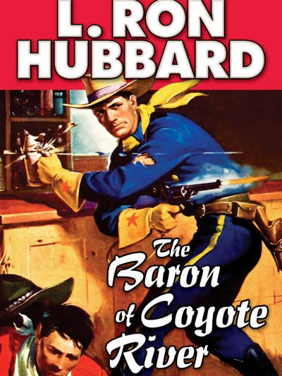 Baron of the Coyote River for wholesale by The fiction works of L. Ron Hubbard
