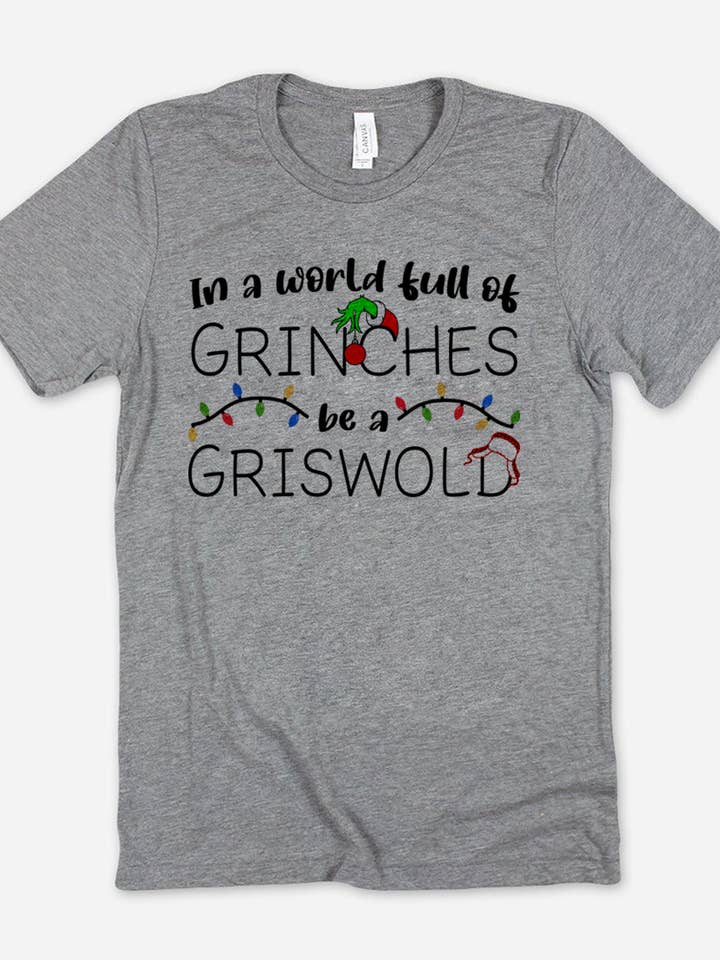 House Of Rodan - Wholesale T-Shirt (Graphic) - Women's - In A World Full Of Grinches, Be A Griswold Christmas Shirt1