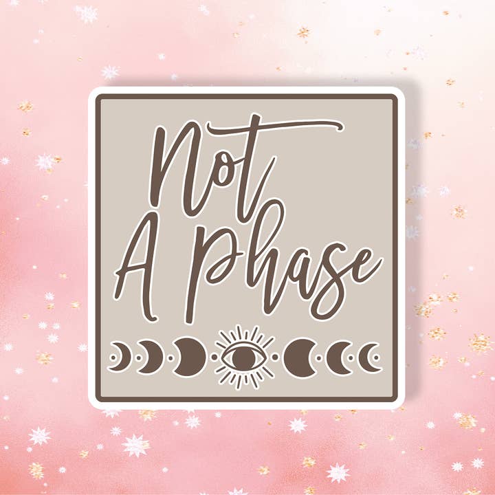 Autocollant Not A Phase - Autocollants d'intention métaphysique LGBTQ pour la vente par London Luxury Candles