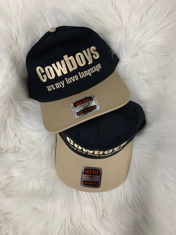 Cowboys are my Love Language Embroidered Hat for wholesale by Cup It Designs