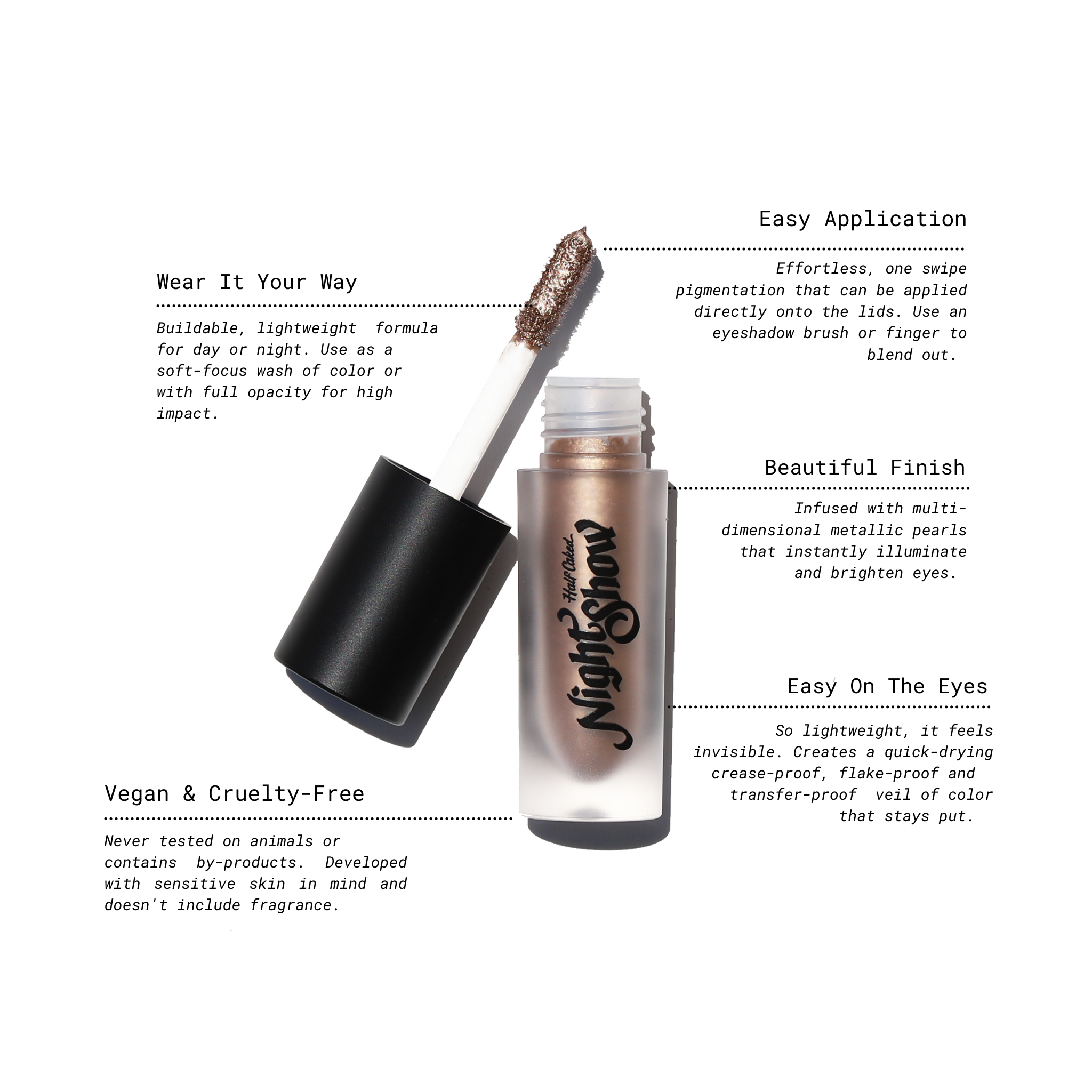 Half Caked - Wholesale Eyeshadow - Night Show Liquid Shadow18